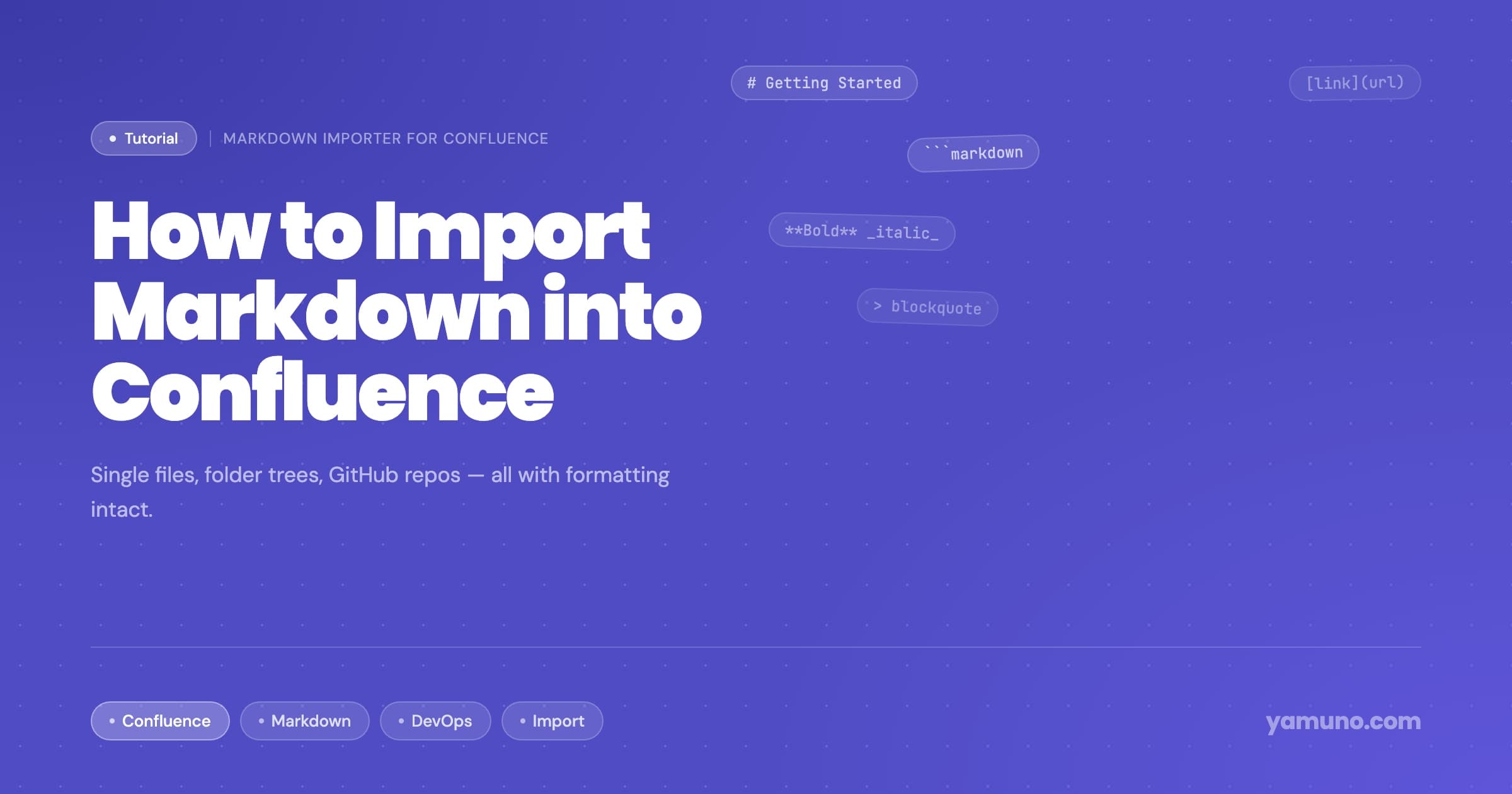 How to Import Markdown Files into Confluence (Step-by-Step Guide)