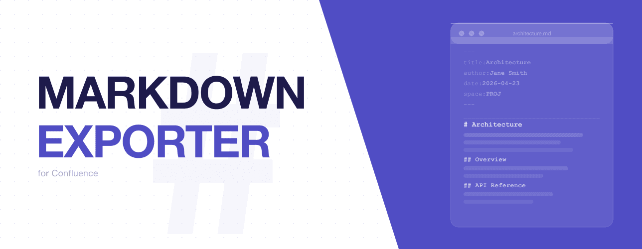 Export Confluence Pages to Clean Markdown — Introducing Markdown Exporter for Confluence